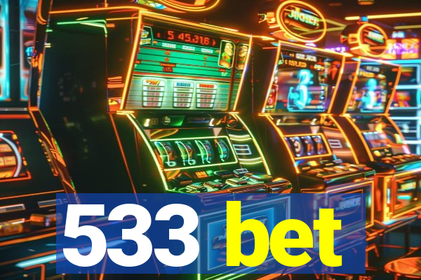 533 bet